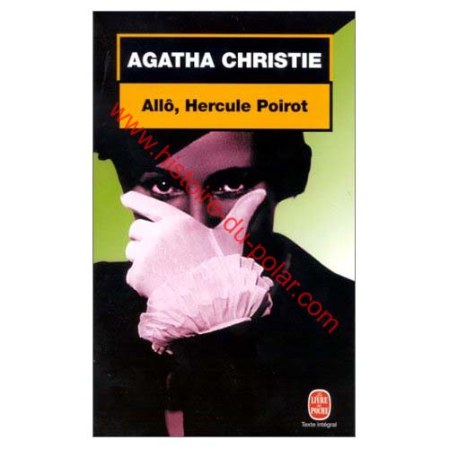 All�, Hercule Poirot de Agatha CHRISTIE All�, Hercule Poirot de Agatha CHRISTIE