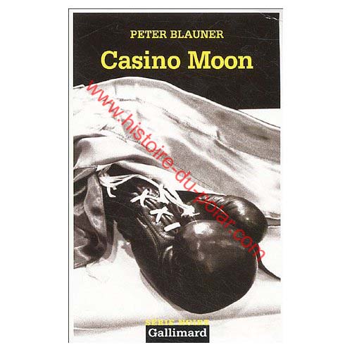 Casino Moon de Peter BLAUNER Casino Moon de Peter BLAUNER