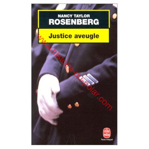 Justice aveugle de Nancy Taylor ROSENBERG Justice aveugle de Nancy Taylor ROSENBERG