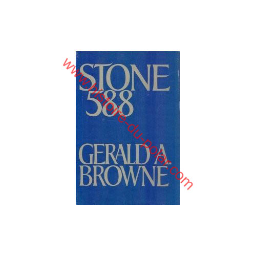 Stone 588 de Gerald A. BROWNE Stone 588 de Gerald A. BROWNE